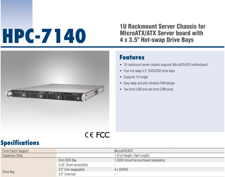 研華HPC-7140 1U 機(jī)架式服務(wù)器機(jī)箱，適用于 MicroATX/ATX 服務(wù)器主板，支持4個(gè)3.5"熱插拔盤位，1個(gè)全長/半長PCI-E x16擴(kuò)展插槽