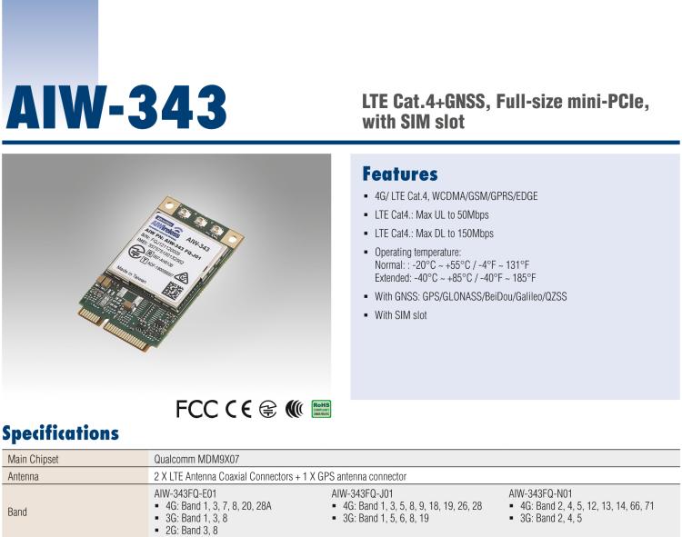 研華AIW-343 4G模組，使用MINI-PCIE規(guī)范接口，支持4G LTE CAT4：TDD LTE/FDD LTE/WCDMA/GSM和GPS。