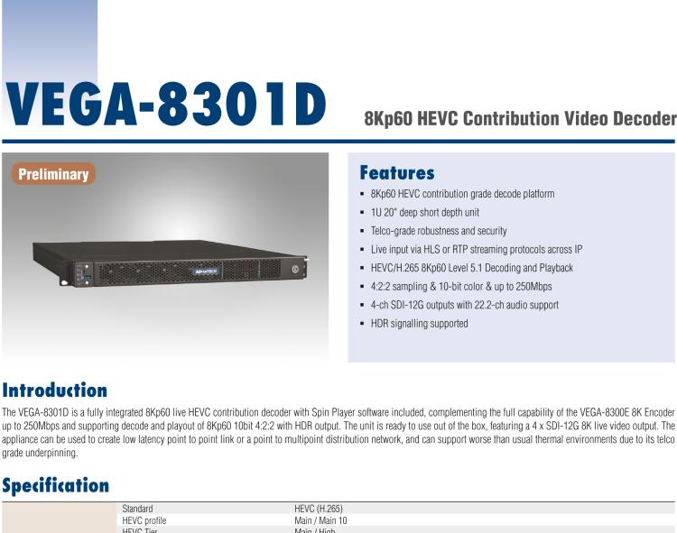 研華VEGA-8301D 8Kp60 HEVC Contribution Grade Decoder