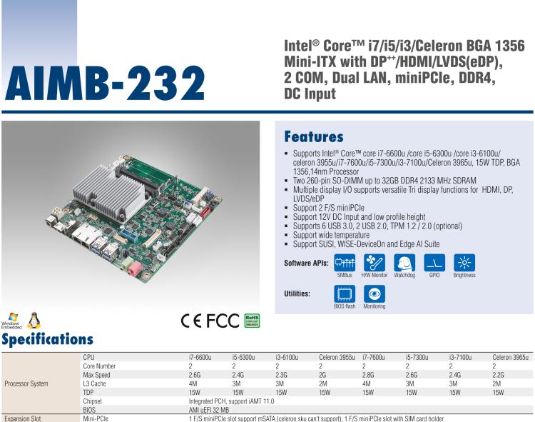 研華AIMB-232 板載Intel? 第6/7代 Core? i/賽揚(yáng) 處理器。超薄設(shè)計(jì)，無風(fēng)扇設(shè)計(jì)，支持寬溫。