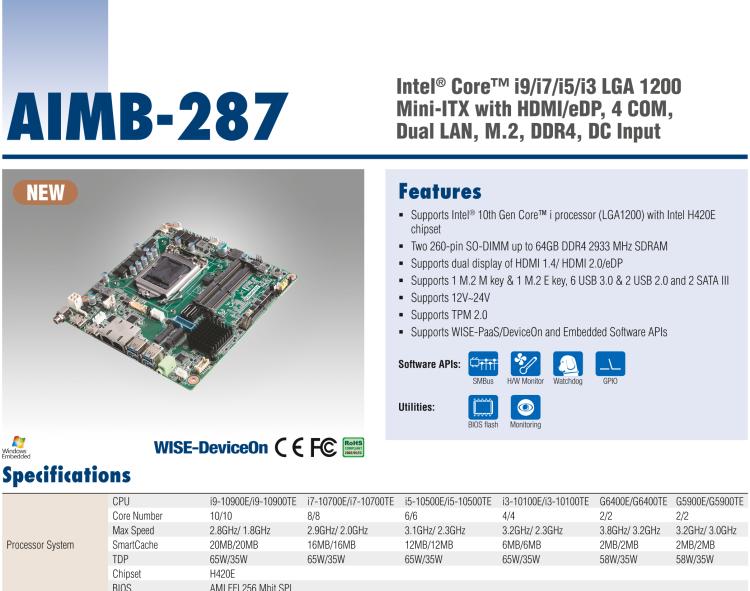 研華AIMB-287 適配Intel? 第10代 Core? i 系列處理器，搭載H420E芯片組。超薄設計，性能強勁。