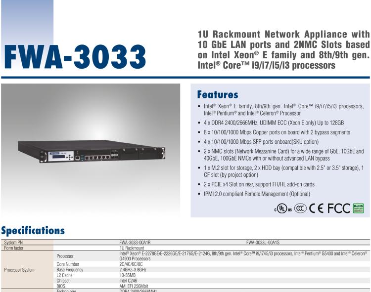 研華FWA-3033 基于Intel Coffee Lake CPU Xeon? E 系列或第八/九代Intel? Core? i7/i5/i3處理器1U機(jī)架式網(wǎng)絡(luò)應(yīng)用平臺(tái)